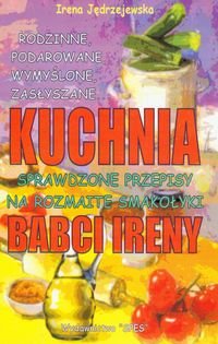 Kuchnia babci Ireny Jędrzejewska Irena