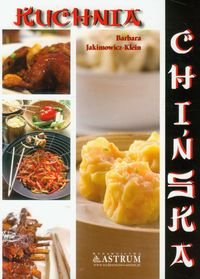 Kuchnia chińska Jakimowicz-Klein Barbara