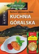 Kuchnia góralska Jakimowicz-Klein Barbara