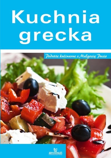 Kuchnia grecka Opracowanie zbiorowe