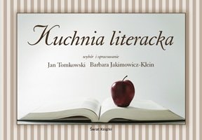 Kuchnia literacka Tomkowski Jan, Jakimowicz-Klein Barbara