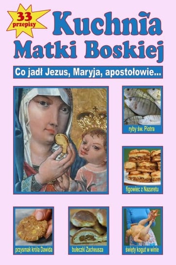 Kuchnia Matki Boskiej Szołtysek Marek