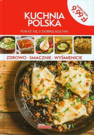 Kuchnia polska Opracowanie zbiorowe