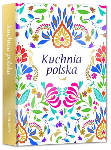 Kuchnia polska Opracowanie zbiorowe