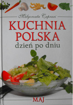 Kuchnia Polska dzień po dniu Caprari Małgorzata