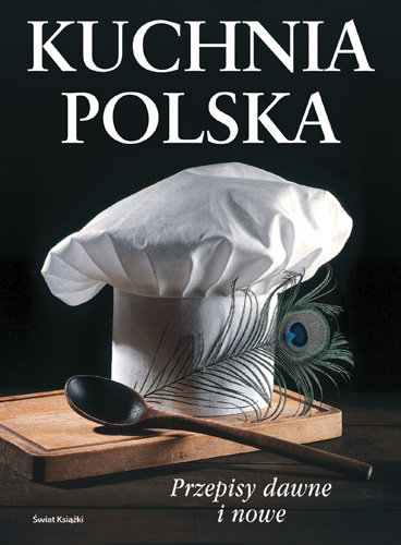 Kuchnia Polska - Potrawy Regionalne Szymanderska Hanna