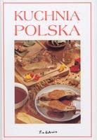 Kuchnia polska tradycyjna Kasprzycka Marzenna
