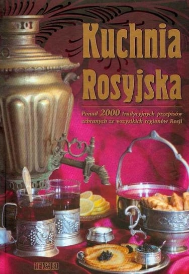 Kuchnia rosyjska Łukasik Inna