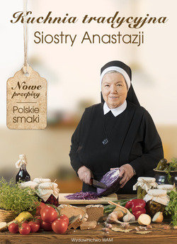Kuchnia tradycyjna Siostry Anastazji Pustelnik Anastazja