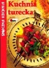 Kuchnia turecka Opracowanie zbiorowe