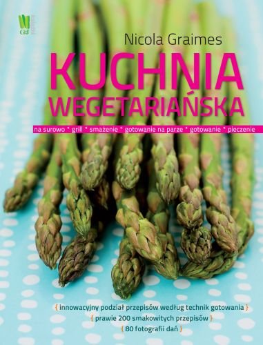 Kuchnia wegetariańska Graimes Nicola