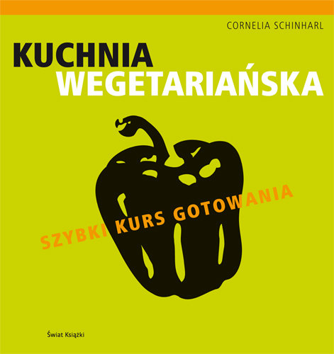 Kuchnia wegetariańska Schinharl Cornelia