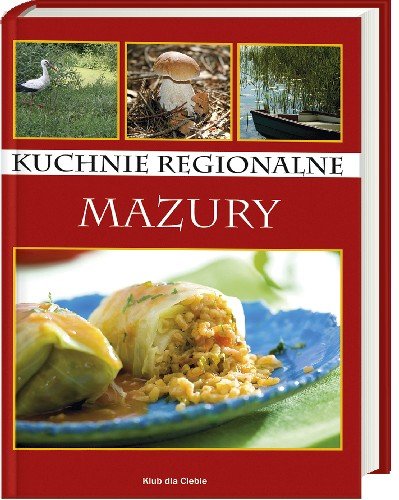 Kuchnie Regionalne Mazury Hańska Magdalena