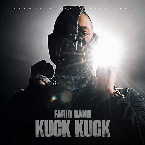 KUCK KUCK Farid Bang