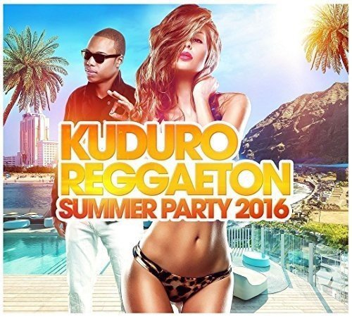 Kuduro Reggaeton Summer Party 2016 Various Artists