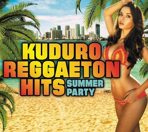 Kuduro Reggaeton Summer Party Various Artists