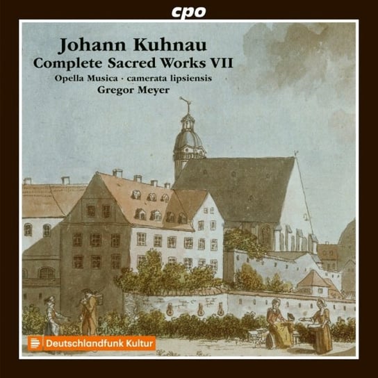 Kuhnau: Complete Sacred Works. Volume 7 Meyer Gregor