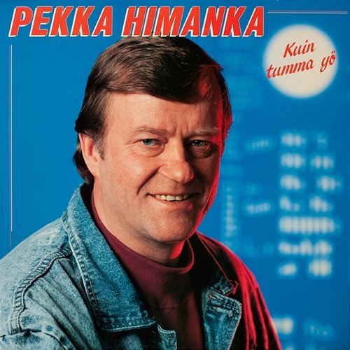 Kuin tumma yö Pekka Himanka
