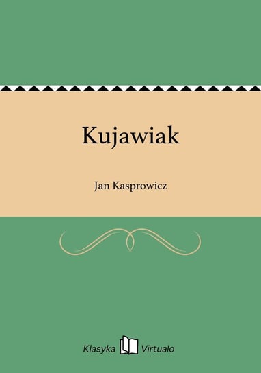 Kujawiak Kasprowicz Jan