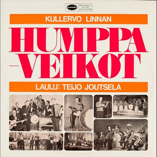 Kullervo Linnan Humppa-Veikot Teijo Joutsela ja Humppa-Veikot