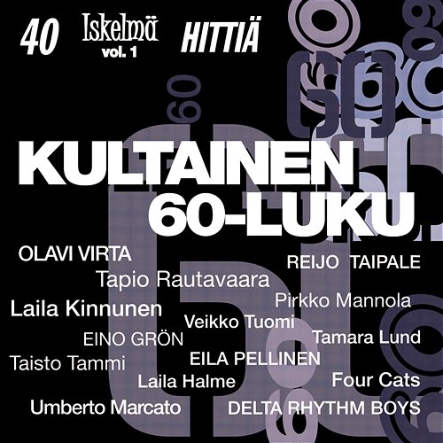 Kultainen 60-luku - 40 Iskelmähittiä 1 Various Artists