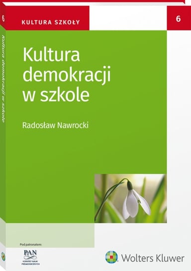 Kultura demokracji w szkole Nawrocki Radosław