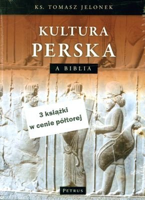 Kultura Perska/Mezopotamska/Anatolijska a Biblia Jelonek Tomasz