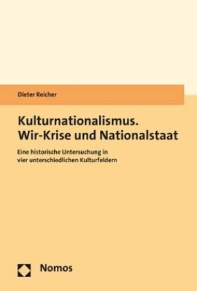 Kulturnationalismus. Wir-Krise und Nationalstaat Zakład Wydawniczy Nomos