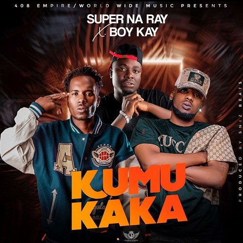 Kumu Kaka Y Celeb feat. Boy Kay, Ray Dee