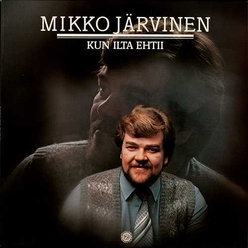 Kun ilta ehtii Mikko Järvinen