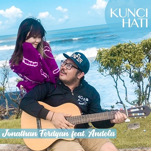 Kunci Hati Jonathan Ferdyan feat. Andela