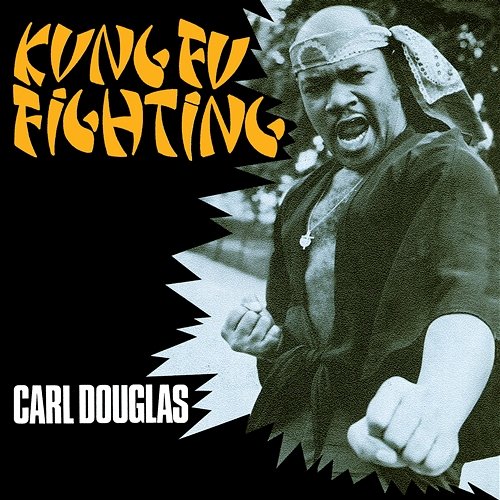 Kung Fu Fighting: 80th Birthday Celebration EP Carl Douglas