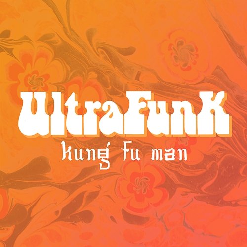 Kung Fu Man Ultrafunk