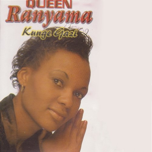 Kunge Gazi Queen Ranyama