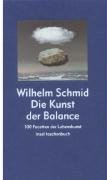 Kunst der Balance Schmid Wilhelm