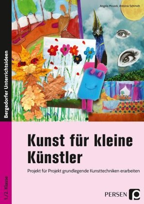 Kunst für kleine Künstler - 1./2. Klasse Persen Verlag in der AAP Lehrerwelt