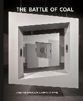 Kunst & KohleThe Battle of Coal Wienand Verlag&Medien, Wienand