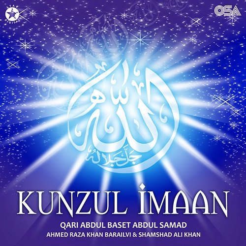 Kunzul Imaan Ahmed Raza Khan Barailvi, Shamshad Ali Khan, Qari Al Sheikh Abdul Basit Abdul Samad