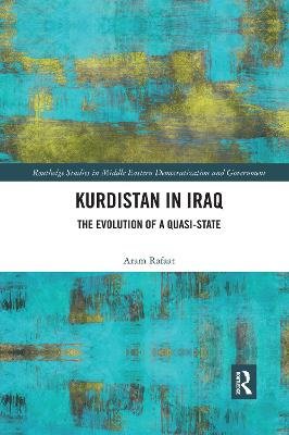 Kurdistan in Iraq: The Evolution of a Quasi-State Rafaat Aram