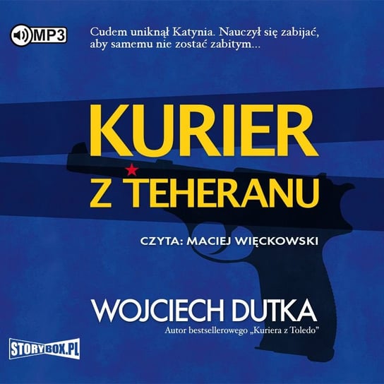 Kurier z Teheranu Dutka Wojciech