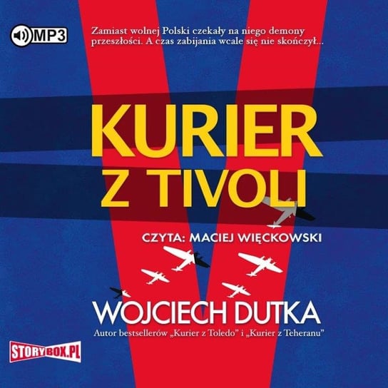 Kurier z Tivoli Dutka Wojciech