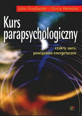 Kurs Parapsychologiczny Opracowanie zbiorowe