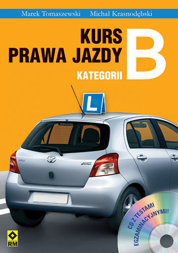 Kurs prawa jazdy kategorii B + CD Tomaszewski Marek, Krasnodębski Michał