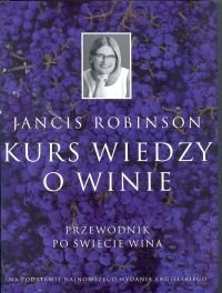 Kurs Wiedzy o Winie Robinson Jancis