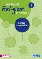 Kursbuch Religion Elementar Neuausgabe 2016 - Lehrermaterialien Calwer Verlag Gmbh, Calwer