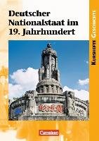 Kurshefte Geschichte: Deutscher Nationalstaat im 19. Jahrhundert Jager Wolfgang