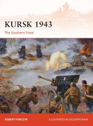 Kursk 1943 Forczyk Robert