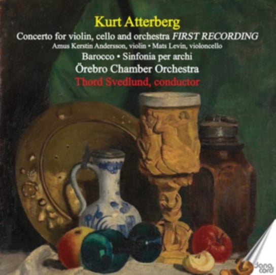 Kurt Atterberg: Concerto for Violin, Cello and Orchestra Various Artists
