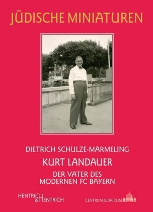Kurt Landauer Hentrich&Hentrich, Hentrich Und Hentrich Verlag Berlin