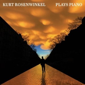 Kurt Rosenwinkel Plays Piano Rosenwinkel Kurt
